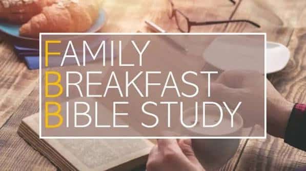 Family Breakfast & Bible Study